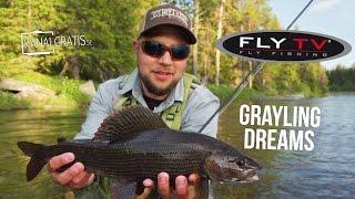 FLY TV - Grayling Dreams - Fly Fishing for Big Grayling