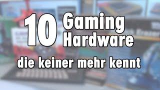 Gaming Hardware die keiner mehr kennt