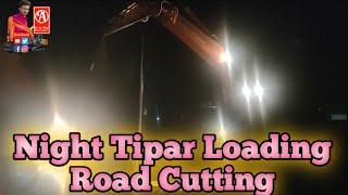 Raat mein road cutting level and loading 