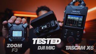 DJI Mic vs Zoom F3 vs TASCAM X6