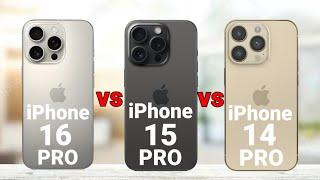 iPhone 16 Pro vs iPhone 15 Pro vs iPhone 14 Pro