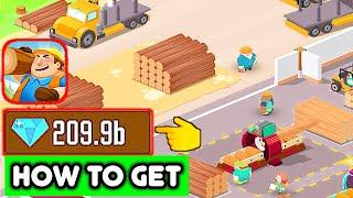 How To Get billions Of Diamond In | Lumber Inc