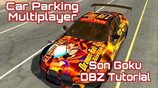 Car Parking Multiplayer, Dragon Ball Z Son Goku Anime Design TUTORIAL!