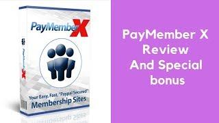 PayMember X Review And OTO - GO OTO Review