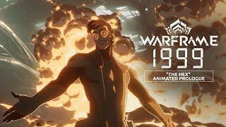 Warframe | "The Hex" – Warframe: 1999 Animated Prologue