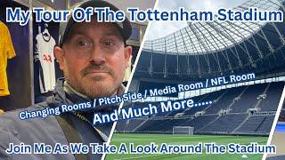 The Tottenham Stadium Tour - Join Me On My Tour Of This Brand New Stadium