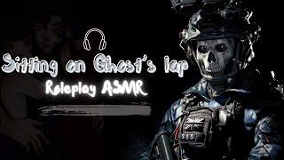 Sitting on GHOST'S LAP [ CALL OF DUTY ASMR ROLEPLAY ]