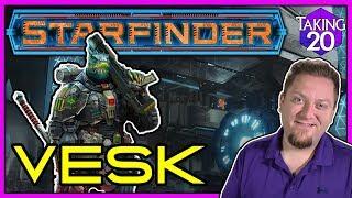 Starfinder Races: Vesk | How to Play Starfinder | Taking20