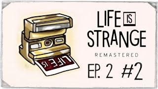 НАЧАЛО ПРИКЛЮЧЕНИЙ ◉ Life is Strange Remastered #2