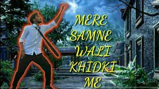 Mere Samne wali khidki me dance by Amit Matolya