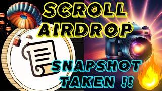 Scroll Airdrop Snapshot Taken! How Many Qualified & How Much to Expect?