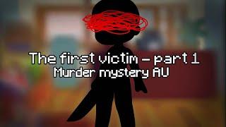 The first victim | READ DESC | Part 1 | Murder mystery AU |Hermitcraft/Empires | 𝚇𝚒𝚗𝚎𝚖𝚊