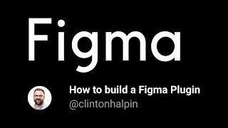 How to build a Figma Plugin