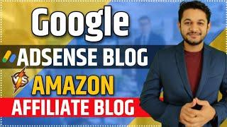 Google Adsense vs Amazon Affiliate blog  Which one is the best for beginners?