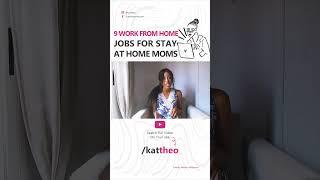 #shorts 9 Work From Home jobs For Stay At Home Moms | Part 1