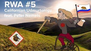 RWA #5: Californian Udmurtology with Peter Nemets