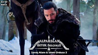 Alparslan: Büyük Selçuklu Müzikleri | Savaş Alanı & İslam Ordusu 2