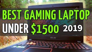 Best Gaming Laptop Under $1500 Dollars for 2019