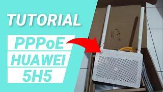 Setting PPPoE Router Huawei HG8245H5 / H5 anti-bengong