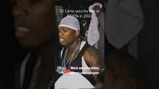 50 Cents security was at 1000% in 2003 #50cent #gunit #hiphopvcr #hiphop #rap