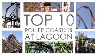 Top 10 Roller Coasters at Lagoon Amusement Park