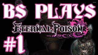 Eternal Poison - Part 1