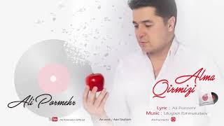 Ali Pormehr - Qirmizi Alma (Official Audio)