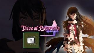 Tales of Berseria / Сказания Берсерии на слабом ноутбуке