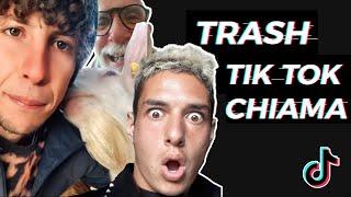 IL TRASH DI TIK TOK CHIAMA ... 