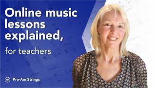 Online music lessons explained for teachers