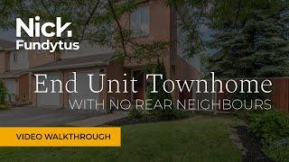 End Unit Townhome with No Rear Neighbours!