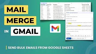 How to Mail Merge in Gmail | Send Bulk Emails on Google Sheets