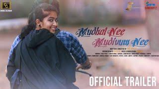 Mudhal Nee Mudivum Nee - Tamil Short Film Trailer 2021 | #CinemaCalendar