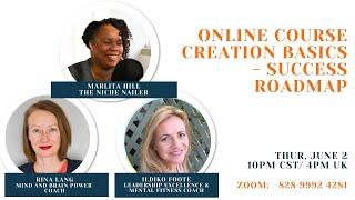 Online Course Creation Basics   Success Roadmap   Marlita Hill   June 2 2022