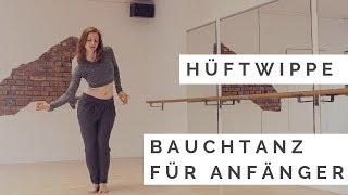 Bauchtanz für Anfänger mit DAYA - Hüftwippe