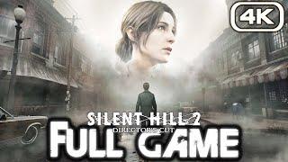 SILENT HILL 2 Gameplay Walkthrough FULL GAME (4K 60FPS) No Commentary