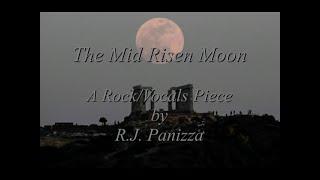 The Mid Risen Moon