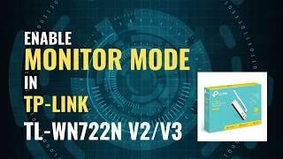 100% Working: How to Enable Monitor Mode in TP-LINK TL-WN722N V2/V3 in Kali Linux