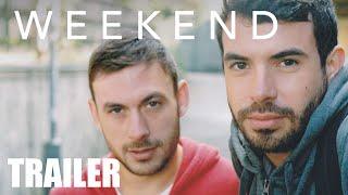 WEEKEND - Trailer - Peccadillo