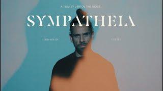 Sympatheia  / Chris Koehn (Official Video )