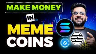 How to Make Money in MEME COINS ? | Best Crypto to Invest Now