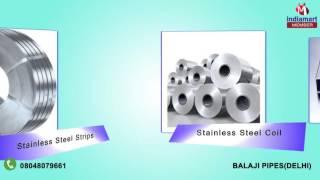 Stainless Steel Pipes and Sheets by Balaji Pipes, Delhi