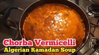 Algerian Ramadan Soup! Chorba Vermicelli - Best Soup in the World - Very Traditional 