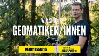 Geomatiker/in | Berufsvideo | Keller + Steiner AG