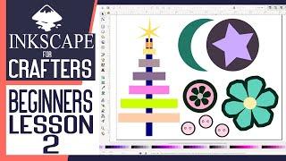 How to Use Inkscape for Crafters  Inkscape Basic Tutorial for Beginners  Lesson 2 in {10 minutes}.