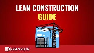 Lean Construction Guide