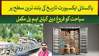 Highest exports in Pakistani History during last 11 Months & Mahandri Bridge completed