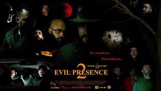 Evil Presence 2 - "Η Παρουσία του Κακού 2" (2022)