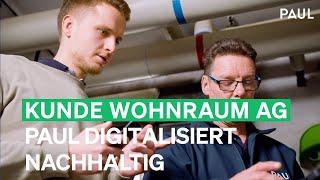 Unser Kunde Wohnraum AG  über die Zusammenarbeit mit PAUL, Energiesparziele und Digitalisierung