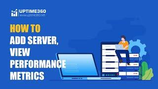 How To Add Server & Check Performance Metrics